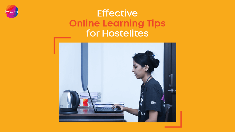 Image with text as online learning tips for hostel student - FLH