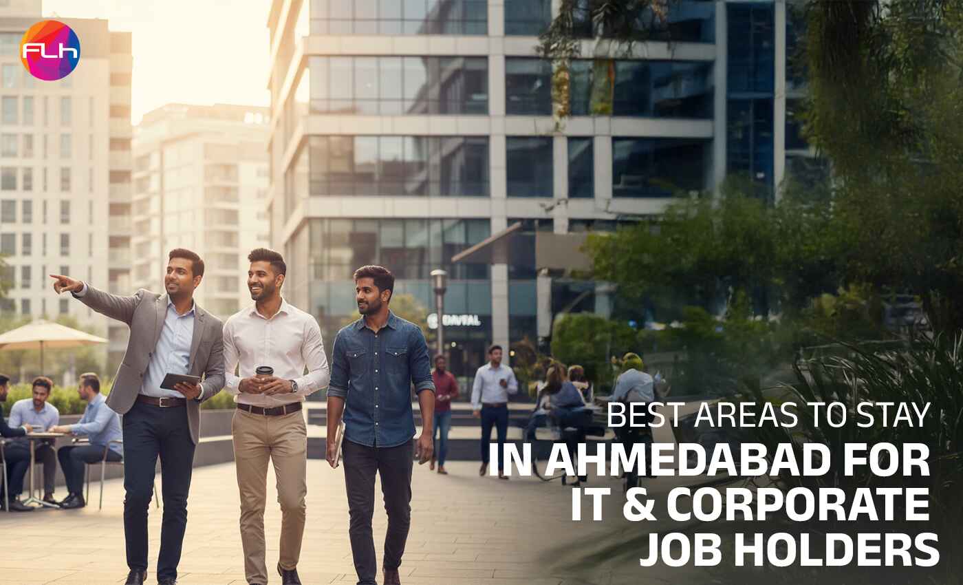 Ahmedabad for IT & Corporate Job Holders