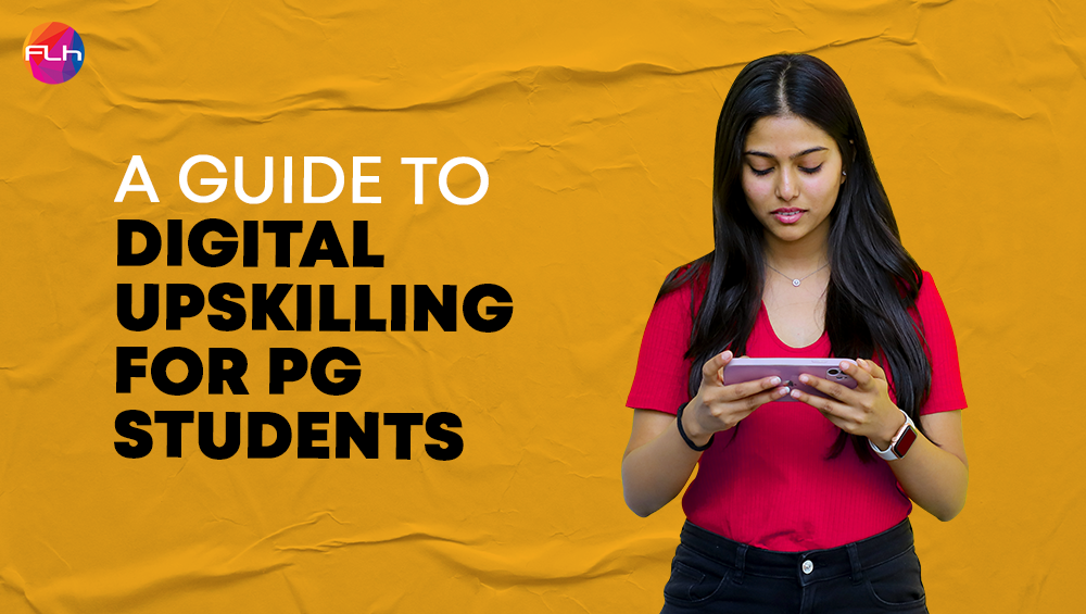 A Guide to Digital Upskilling for PG Students