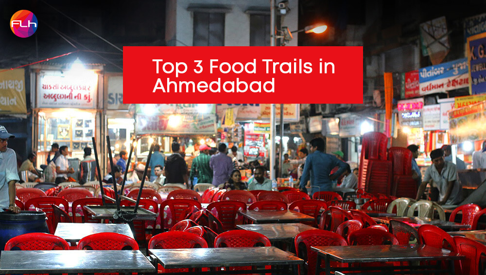 Food Places in Ahmedabad That You Should NOT Miss!