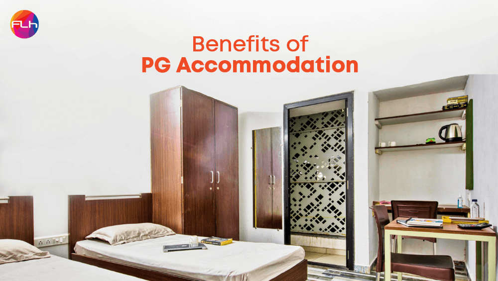 Top 5 Benefits of PG Accommodation