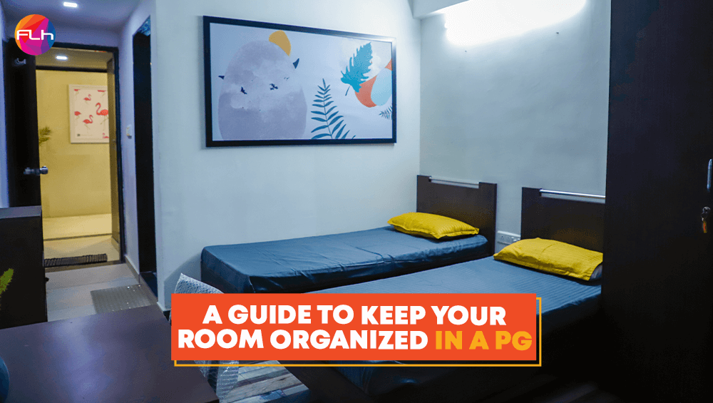 A Guide Keep Your Room Organized in a PG