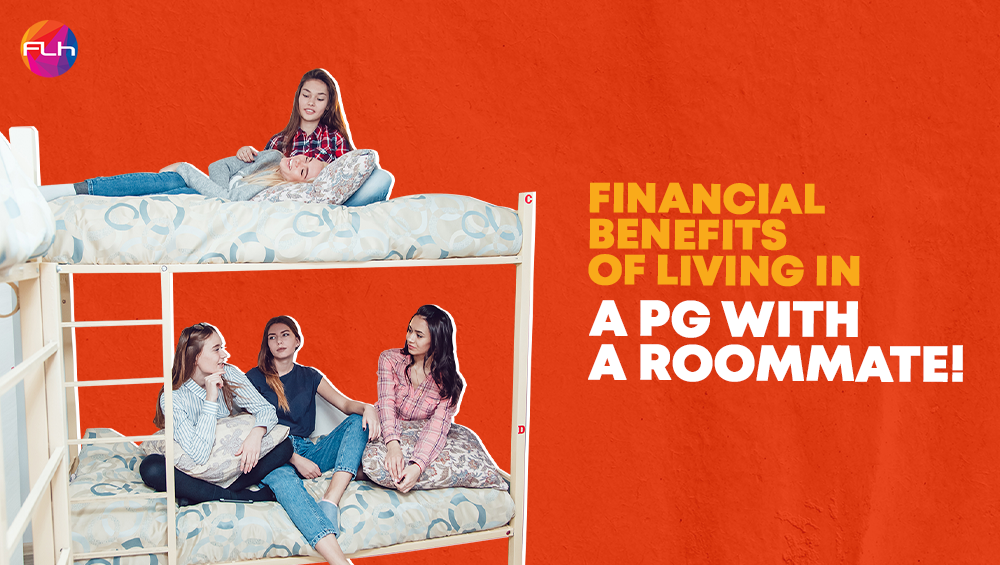 Financial Benefits of Living in a PG with a Roommate!