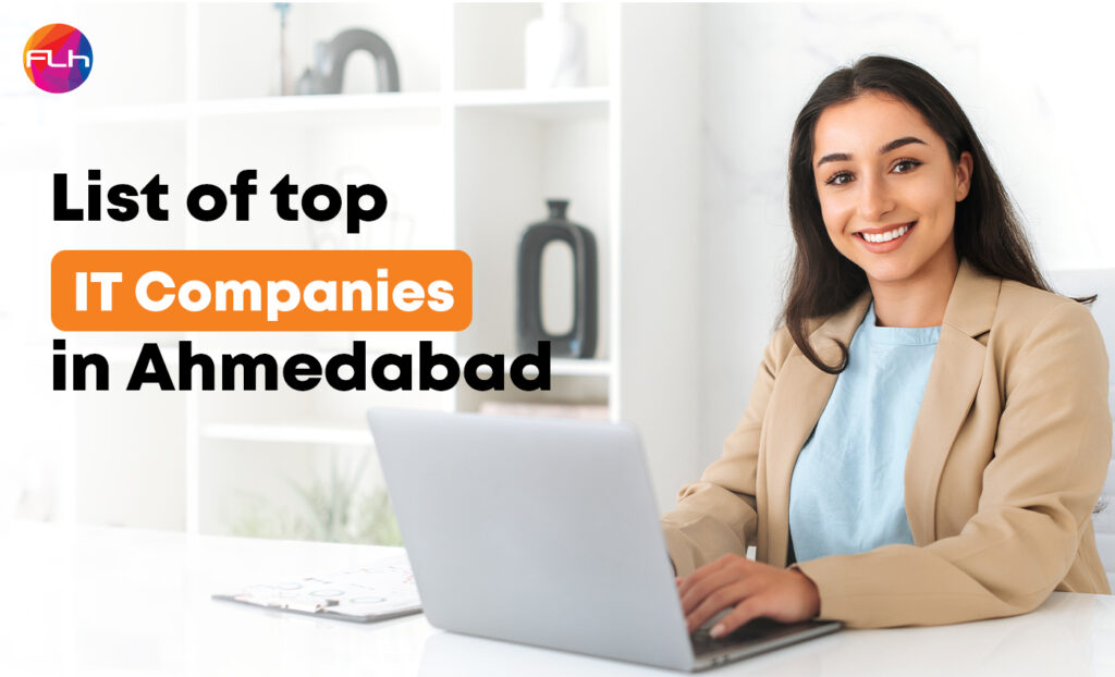 List of Top IT Companies in Ahmedabad