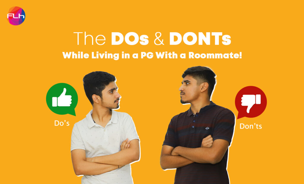 The DOs and DONTs While Living in a PG With a Roommate!