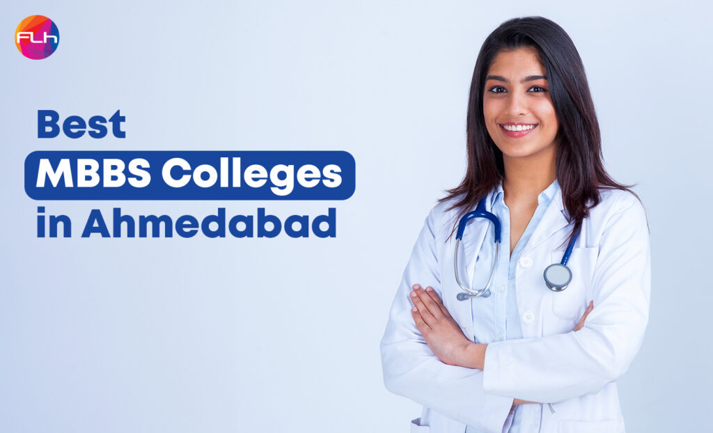 Best MBBS Colleges in Ahmedabad – 2026