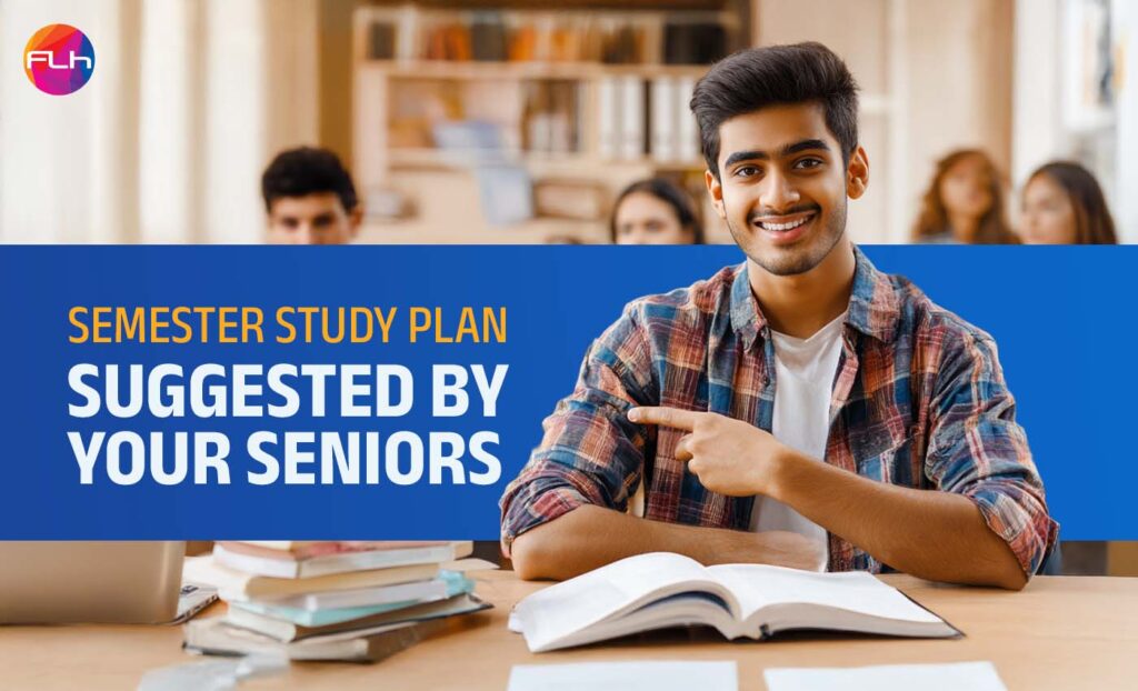 Semester Study Plan Suggested by Your Seniors
