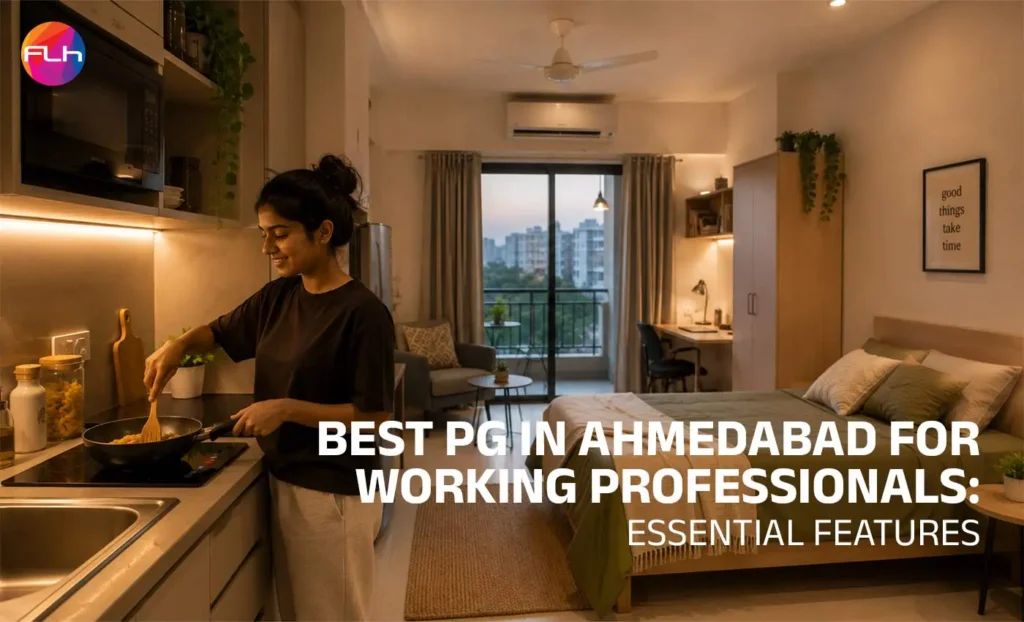 PG in Ahmedabad Stay FLH